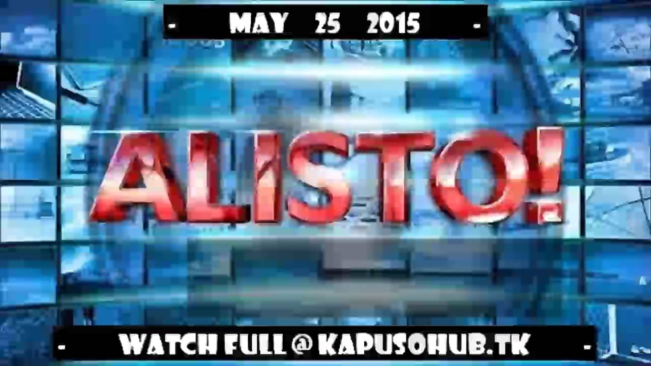 Alisto MAY 25 2015 REPLAY