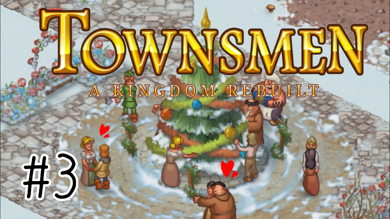 TOWNSMEN A KINGDOM REBUILT - หลังคาจะรั่ว ขอซ่อมนะครับ! Part 3