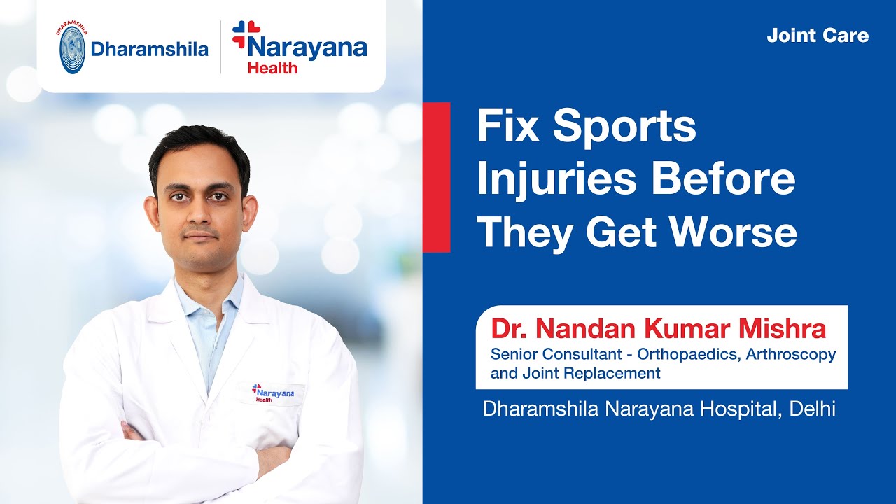 Common Sports Injuries Explained by Dr. Nandan Mishra
