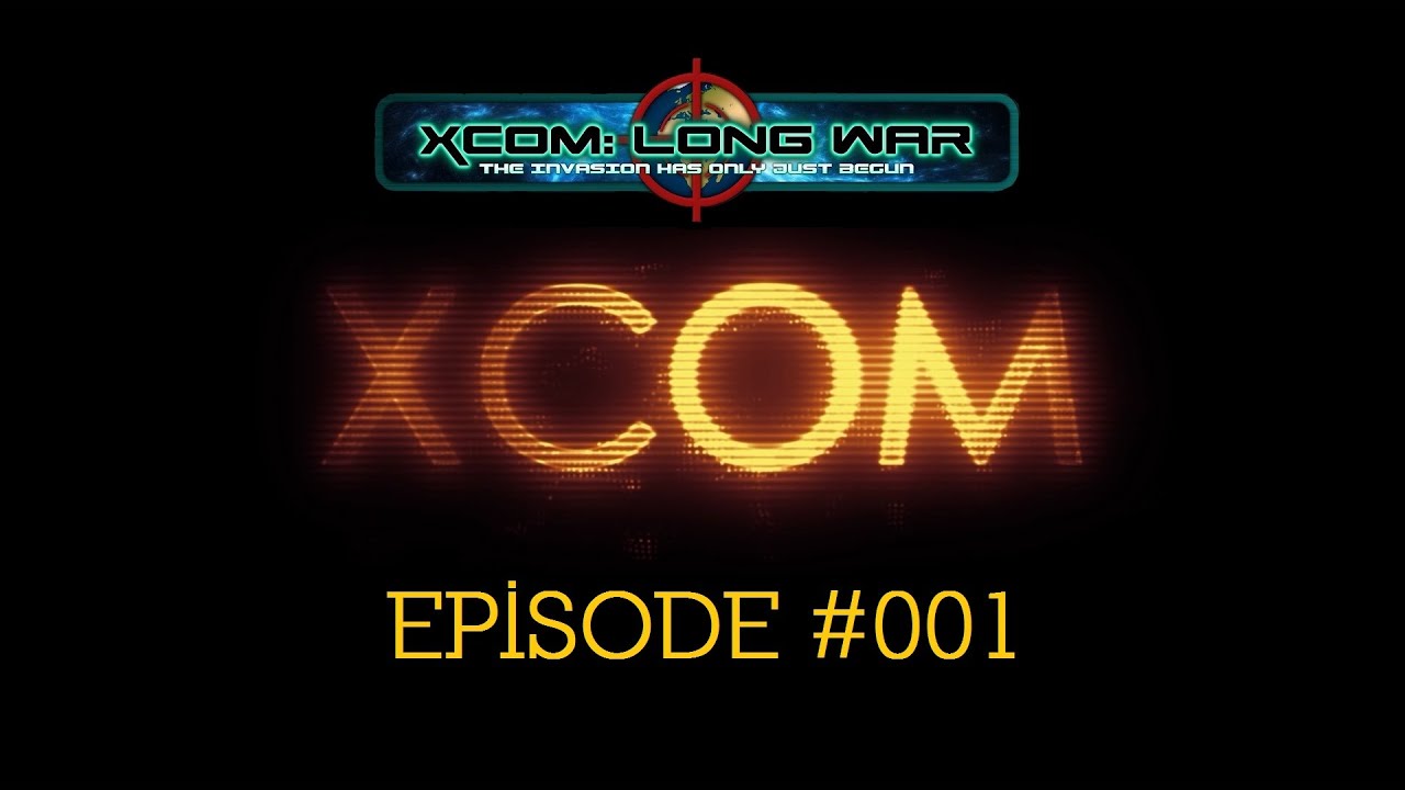 XCOM Long War #001 (Beta 15)