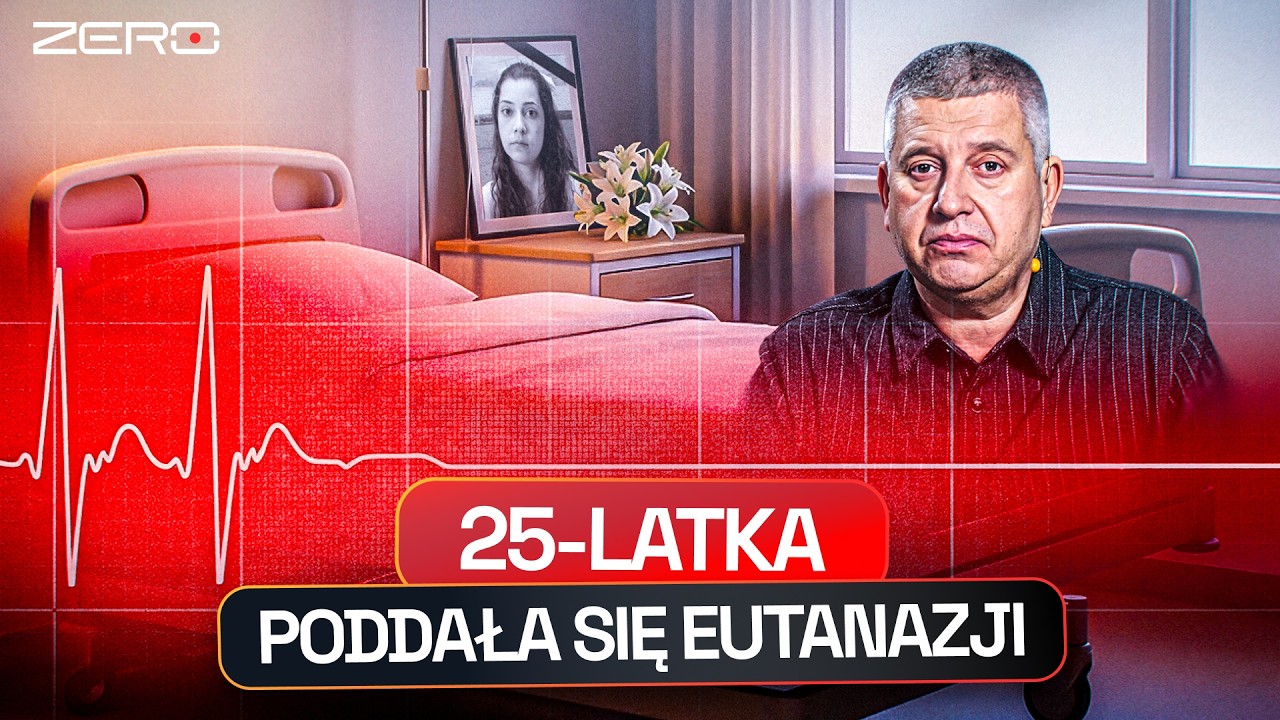 EUTANAZJA - CYWILIZACJA ŚMIERCI CZY CYWILIZOWANA ŚMIERĆ? NIE ŻYJE 25-LATKA
