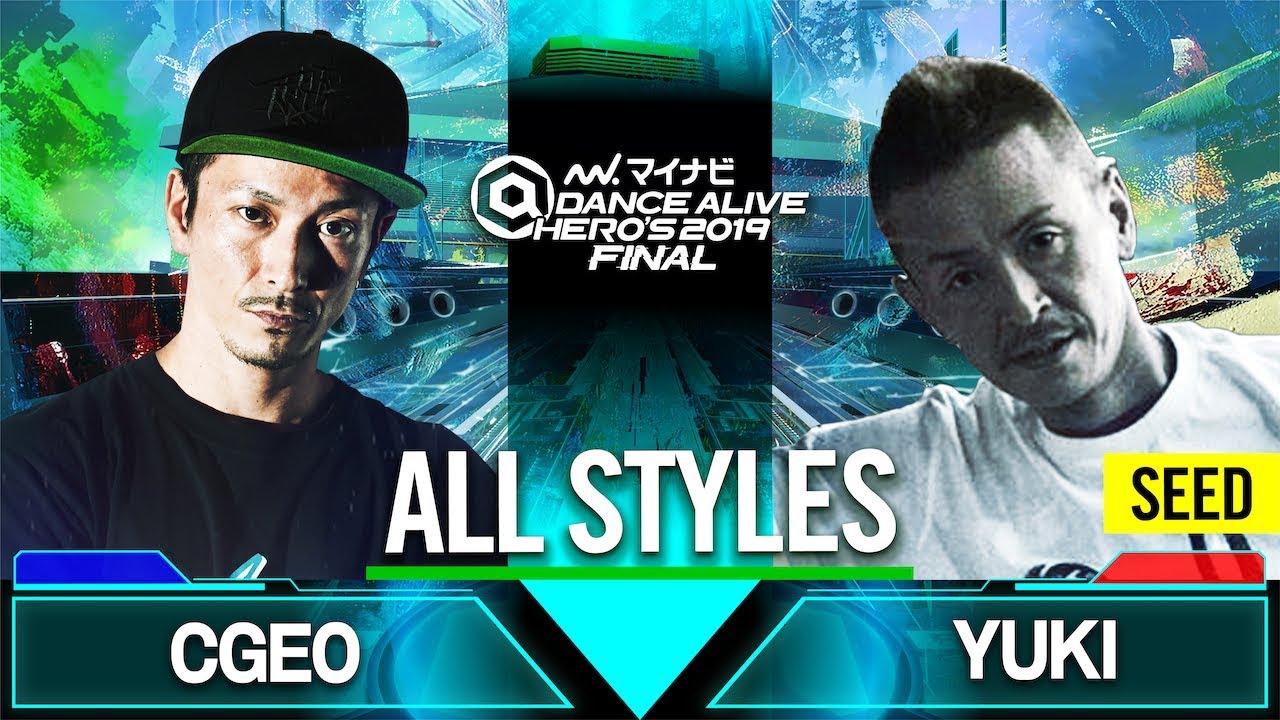 CGEO vs YUKI / ALL STYLES QUARTER FINAL / マイナビDANCE ALIVE HERO'S 2019 FINAL