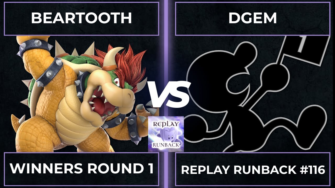 Replay Runback #116: Winners Round 1 - Beartooth vs DGem