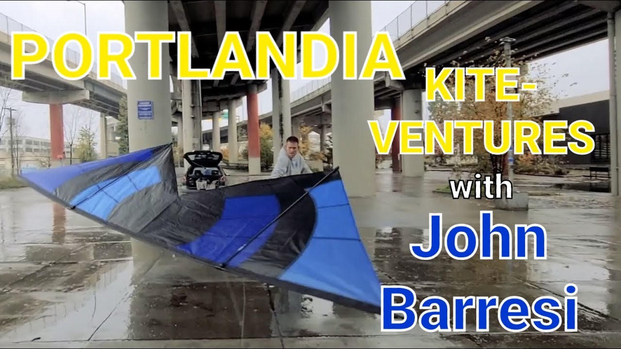 Portlandia Kite Ventures with @JohnBarresi | Kite Forge Djinndoor and Djinn UL Testing