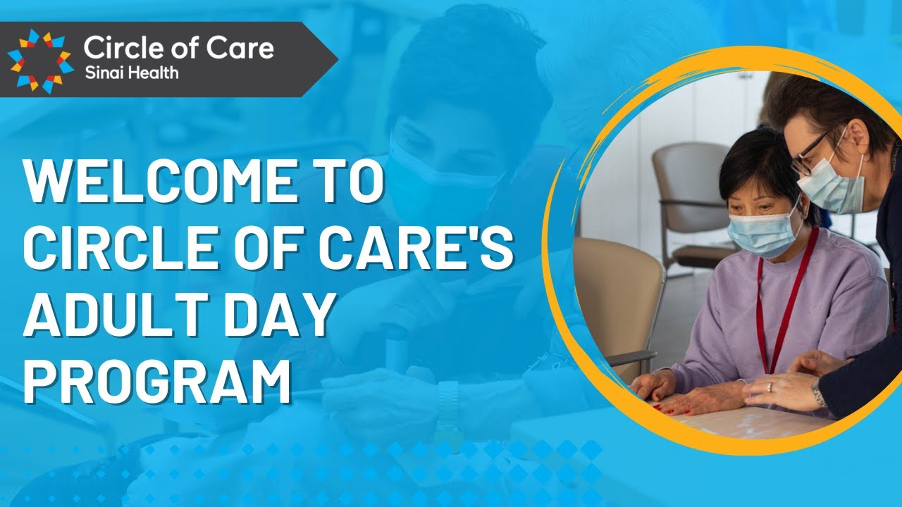 Welcome to Circle of Care's Adult Day Program