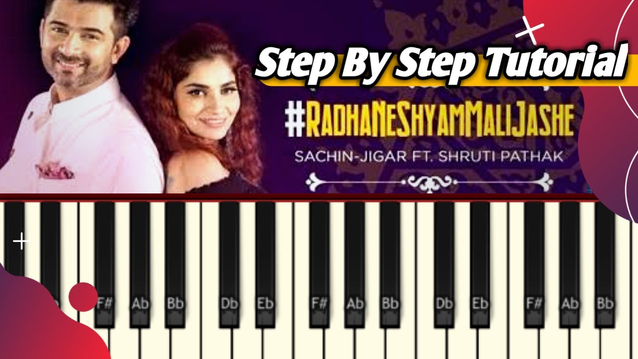 Radha Ne Shyam Mali Jashe - Easy Piano Tutorial With Notes & Chords | Sachin-Jigar | Shruti Pathak 🔥