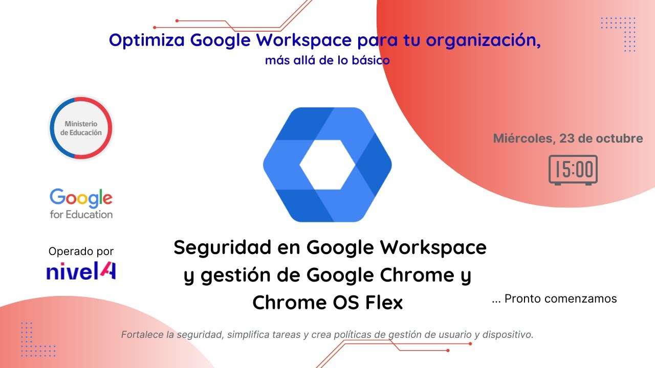 Sesión 02: Seguridad en Google Workspace y gestión de Google Chrome y Chrome OS Flex