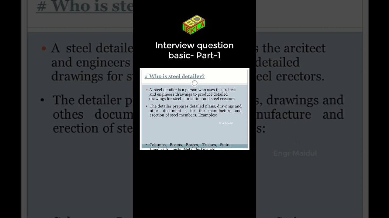 steel Detailing Interview Questions Basic, Part-1 || Engr maidul || TeklaBD #engineering