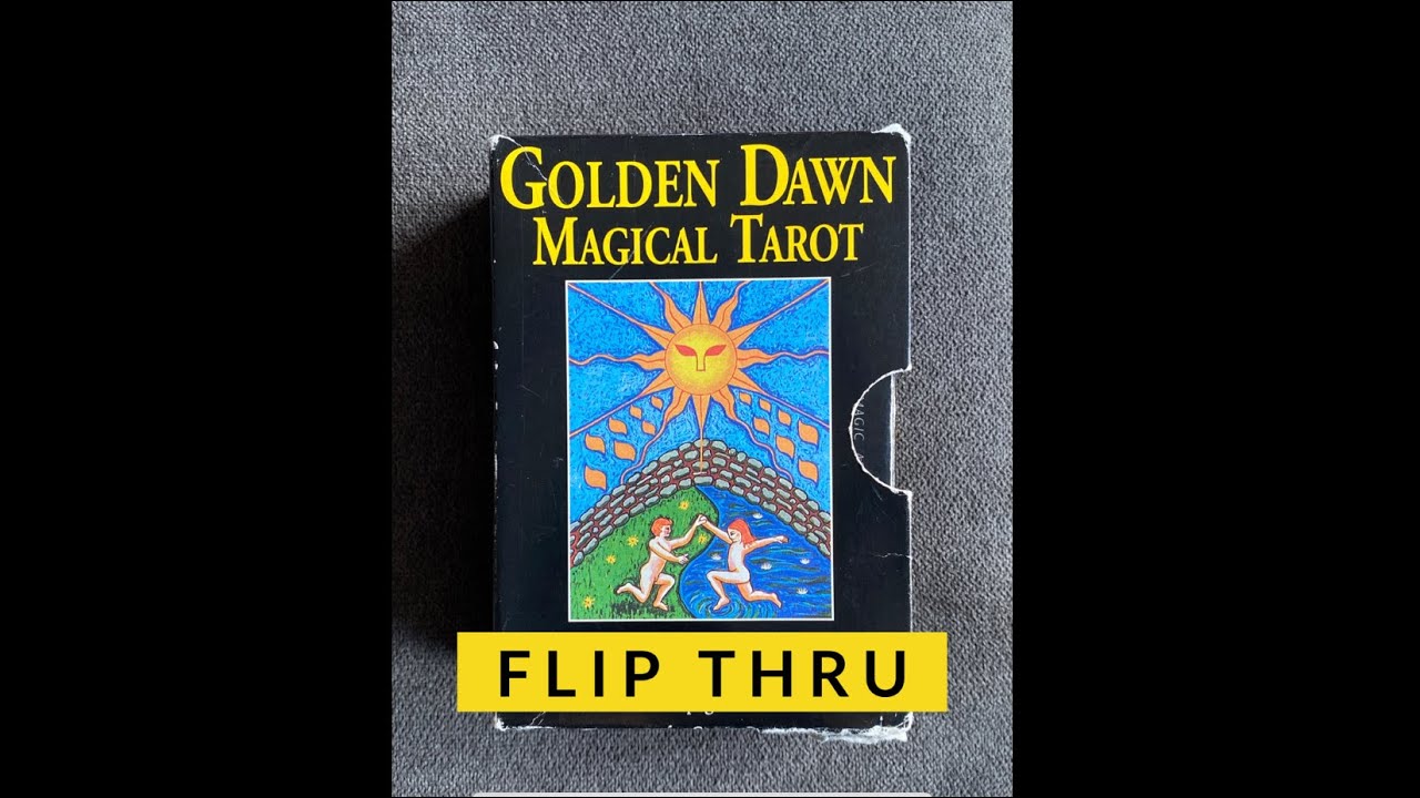 Golden Dawn Magical Tarot - a tarot deck flip thru