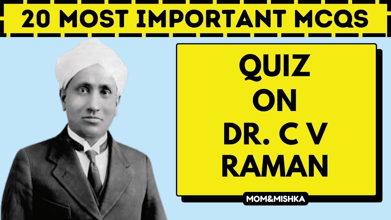 C V Raman MCQ | C V Raman related GK in English | C V Raman related Quiz | C V Raman Sambandit GK