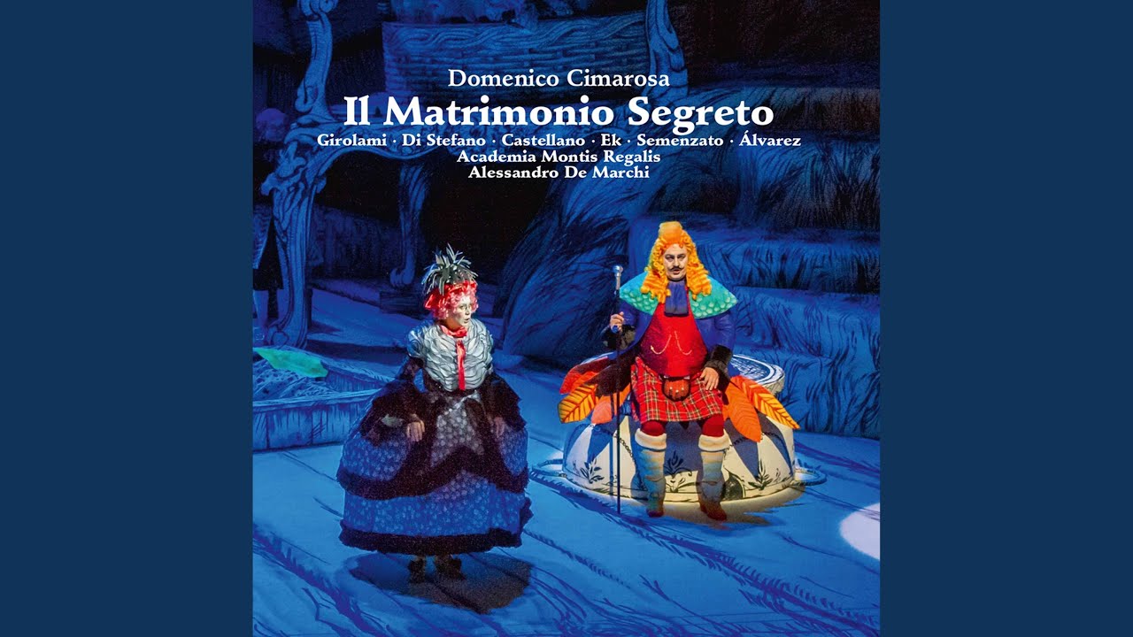 Il matrimonio segreto, Act II: Deh, ti conforta, o cara (Live)