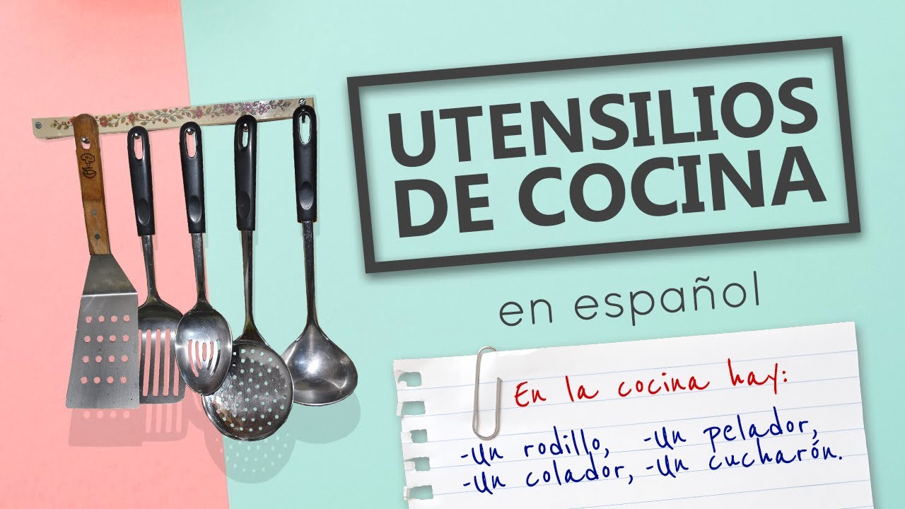 Utensilios de Cocina en Español (+Ejercicios)
