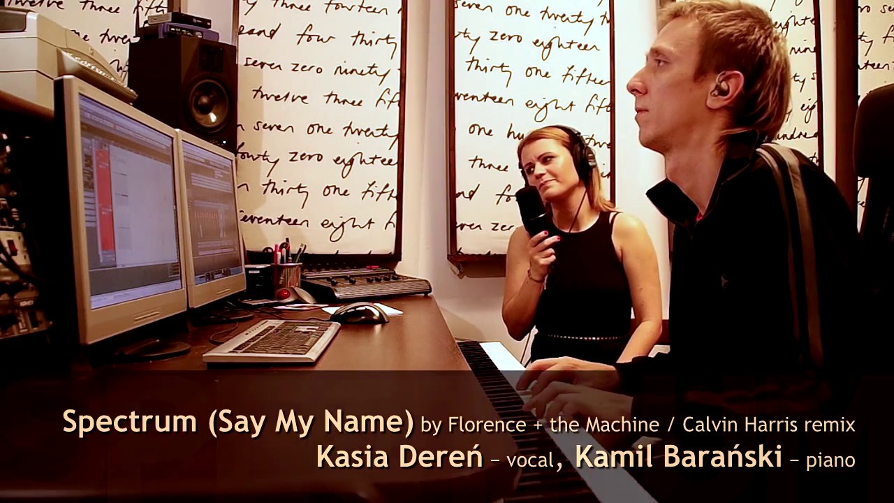 Kasia Dereń & Kamil Barański - Spectrum (Say My Name)