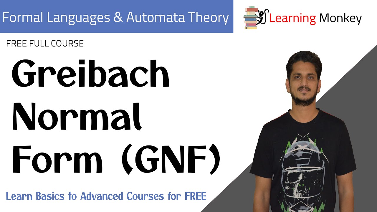Greibach Normal Form (GNF) || Lesson 68 || Finite Automata || Learning Monkey ||