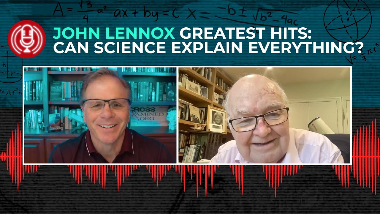 [PODCAST] John Lennox Greatest Hits: Can Science Explain Everything? @OCCAOxford