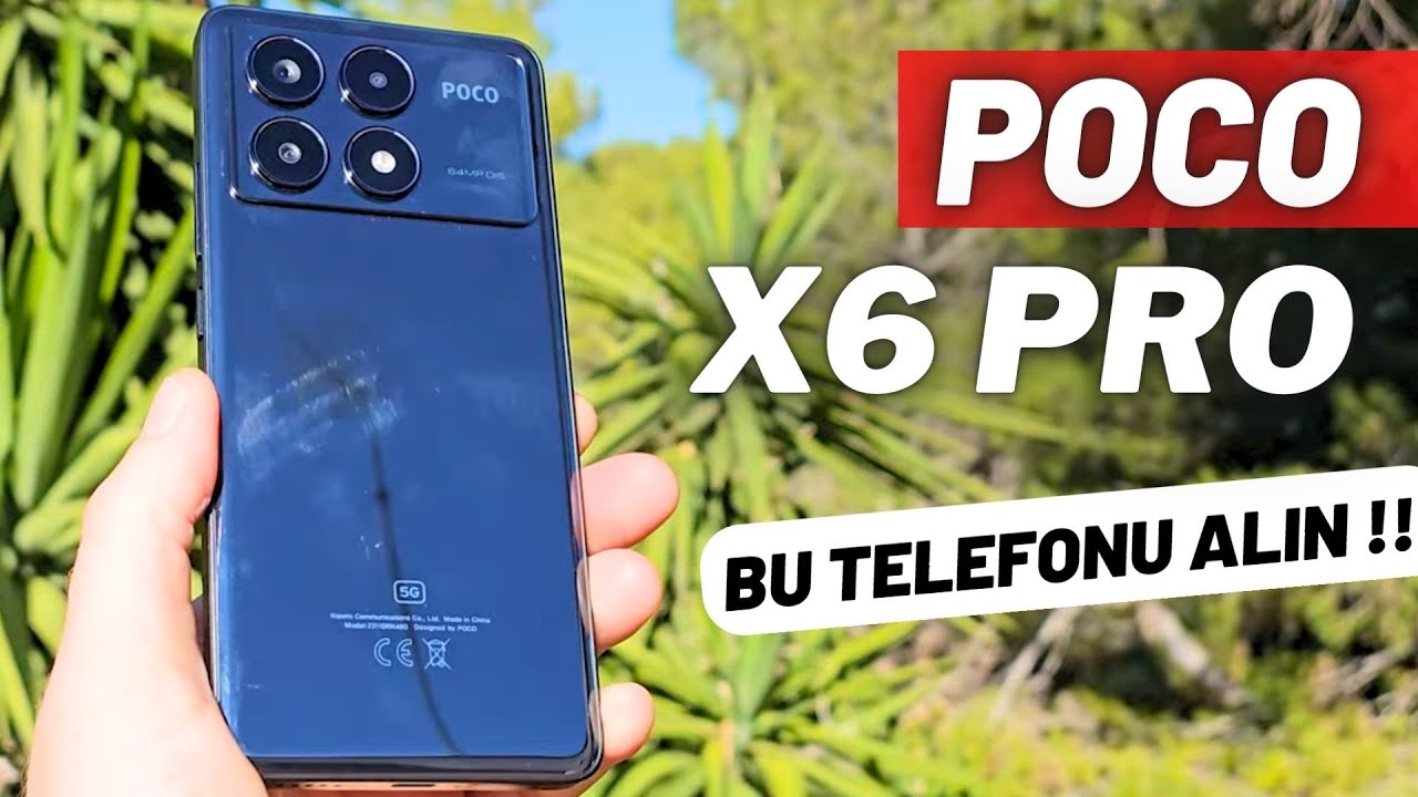 Poco X6 Pro Hakkında Herşey : MÜKEMMEL FİYATLA GELDİ !