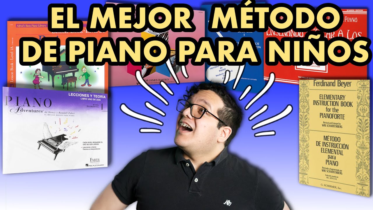 LOS 5 MEJORES métodos para NIÑOS, para APRENDER a tocar PIANO desde cero [2022]