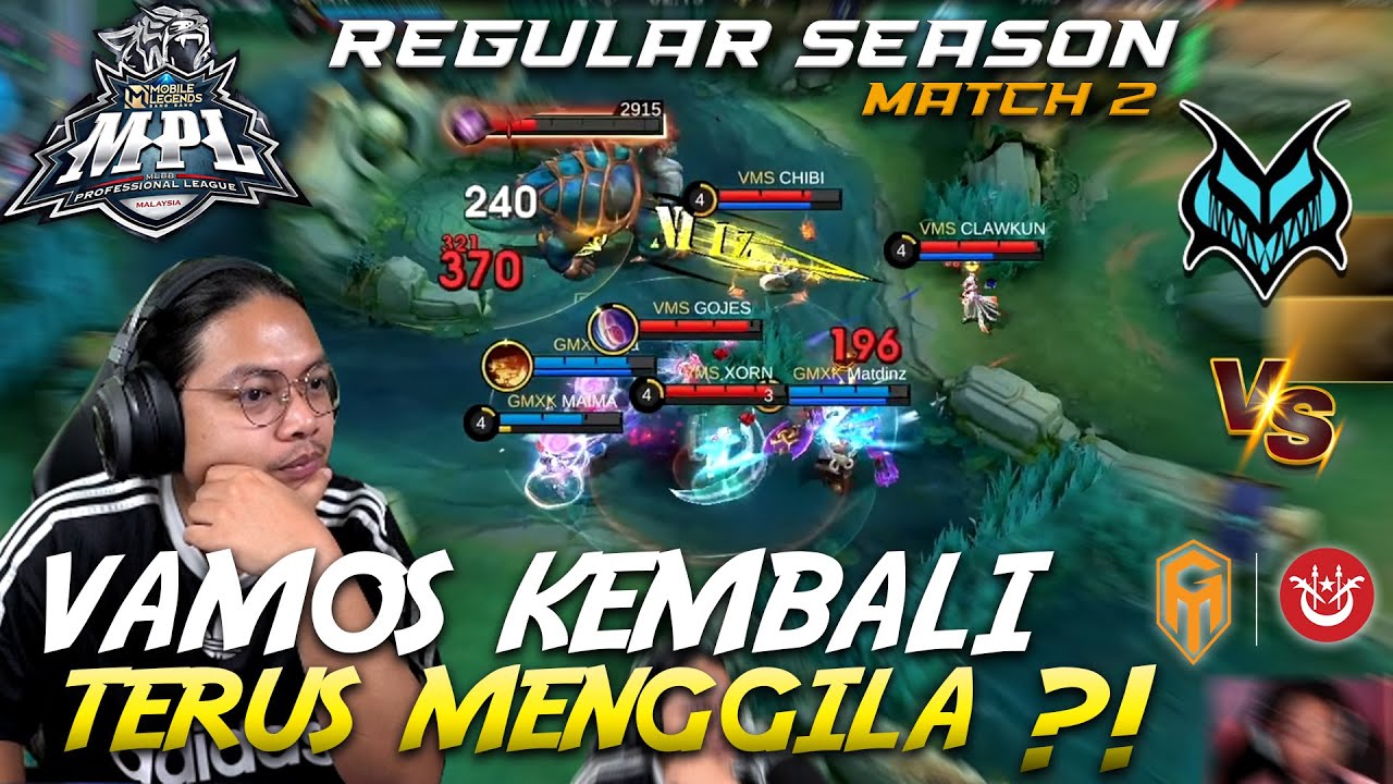VAMOS VS GMX KELANTAN MATCH 2 MPL S16