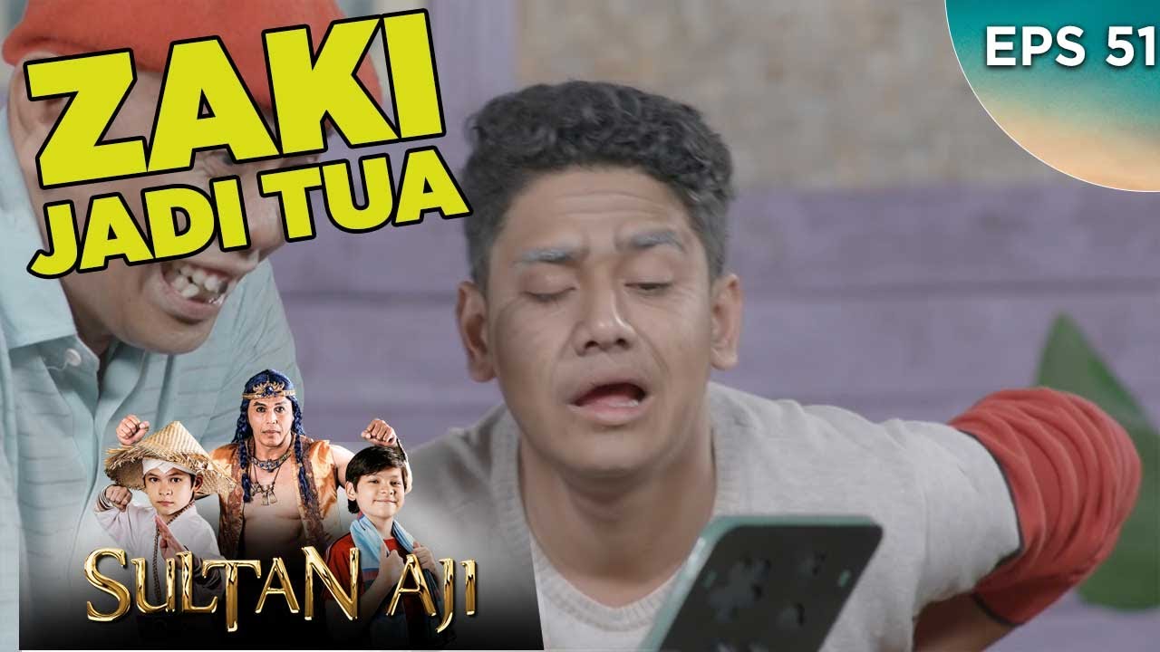 Badan,Wajah, dan Suara Zaki Berubah Menjadi Tua - Sultan Aji