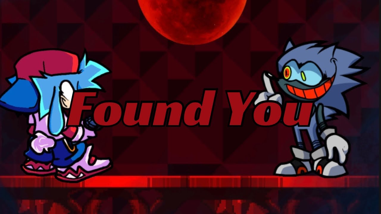FNF - Sonic.exe Found You [Remix]