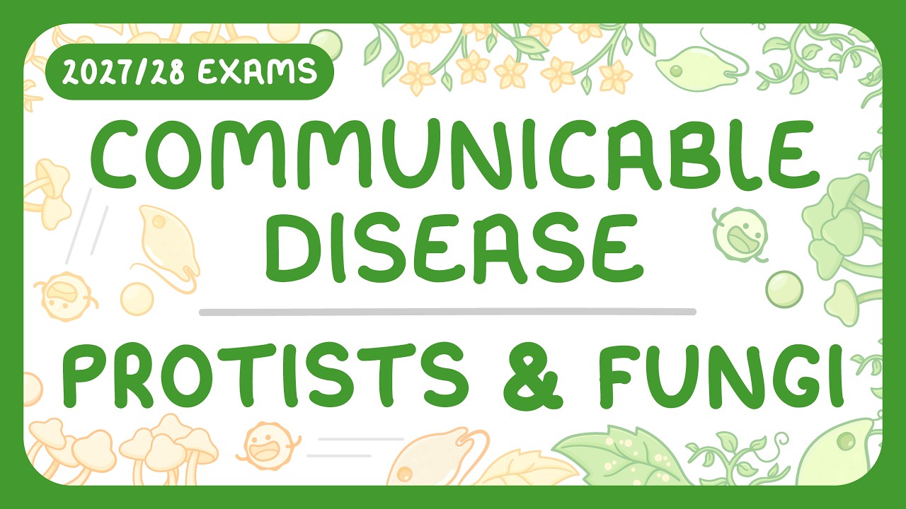 GCSE Biology - Communicable Disease | Protist & Fungal Disease (2026/27 exams)