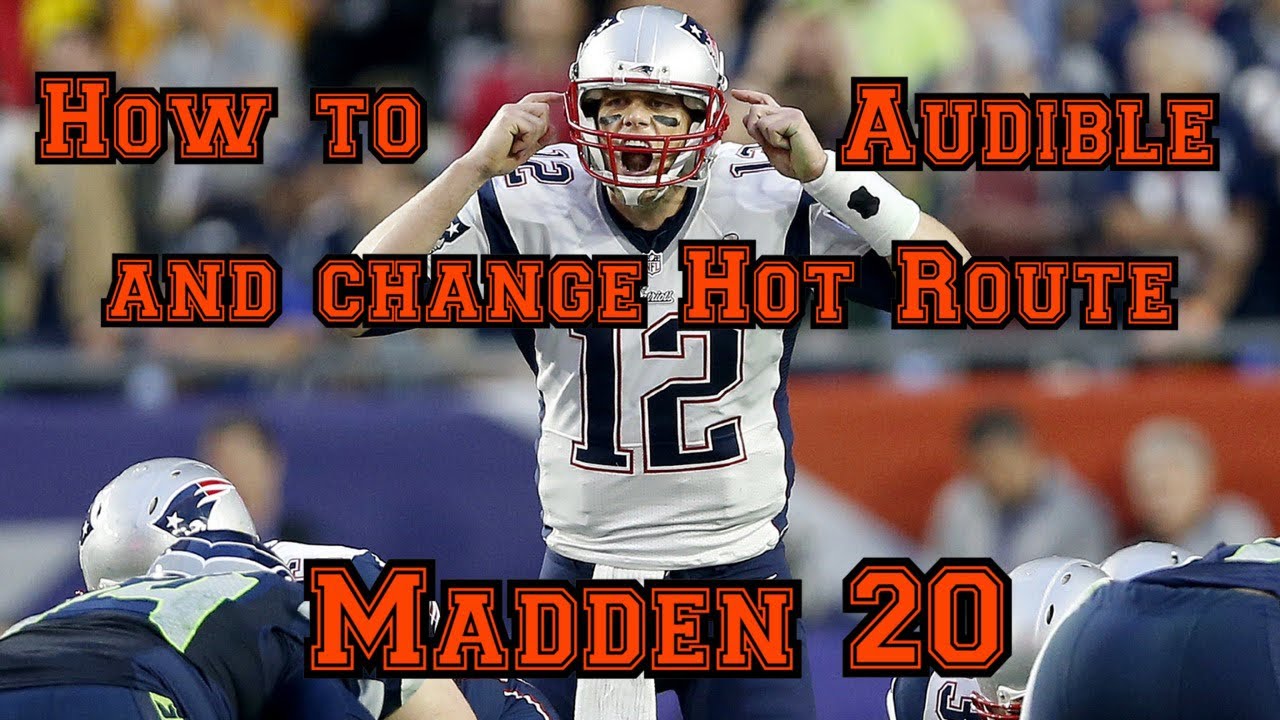 How to audible and change hot route Madden 20