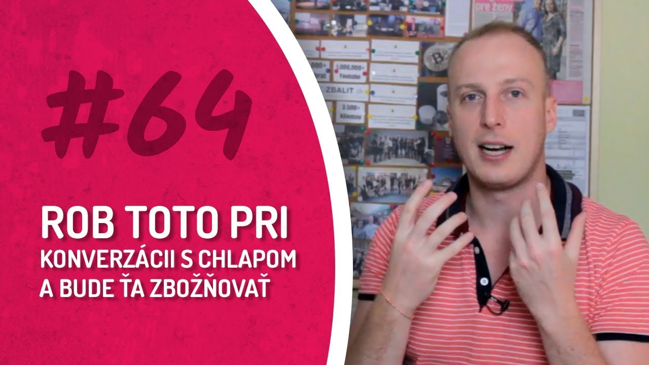 #64 ROB TOTO PRI KONVERZÁCII S CHLAPOM A BUDE ŤA ZBOŽŇOVAŤ
