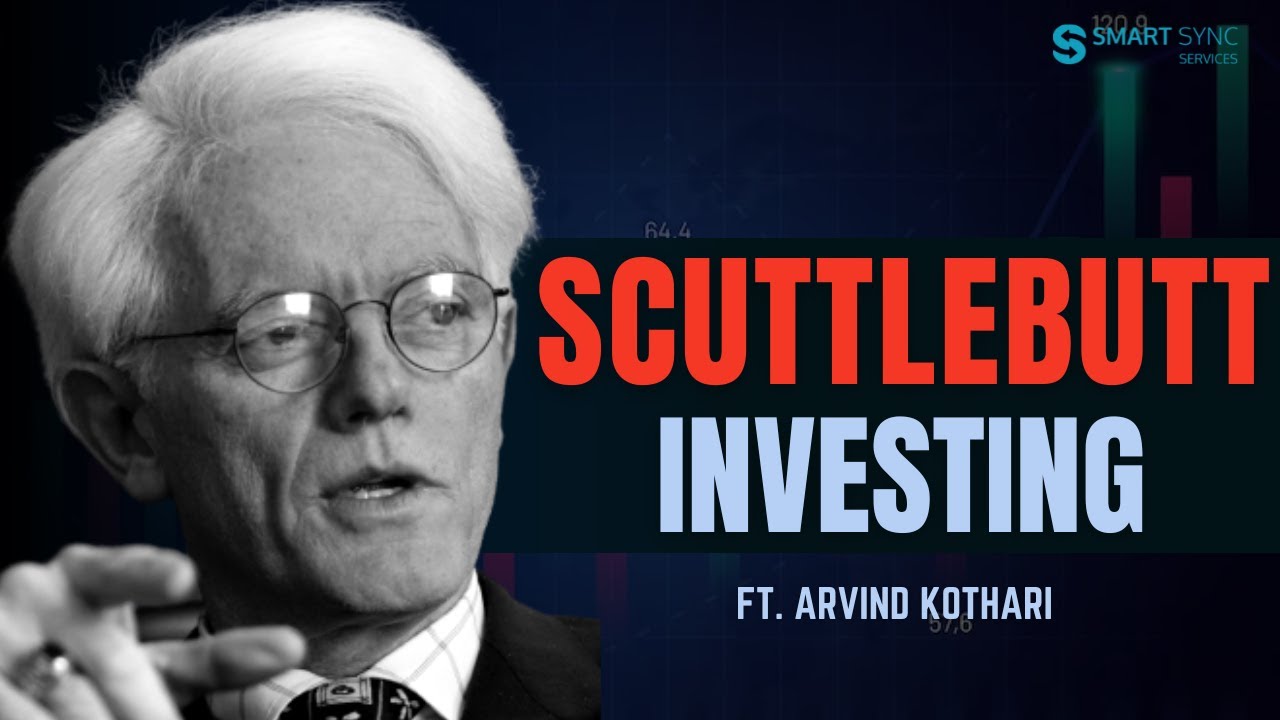 Scuttlebutt Investing ft. Arvind Kothari - Founder 