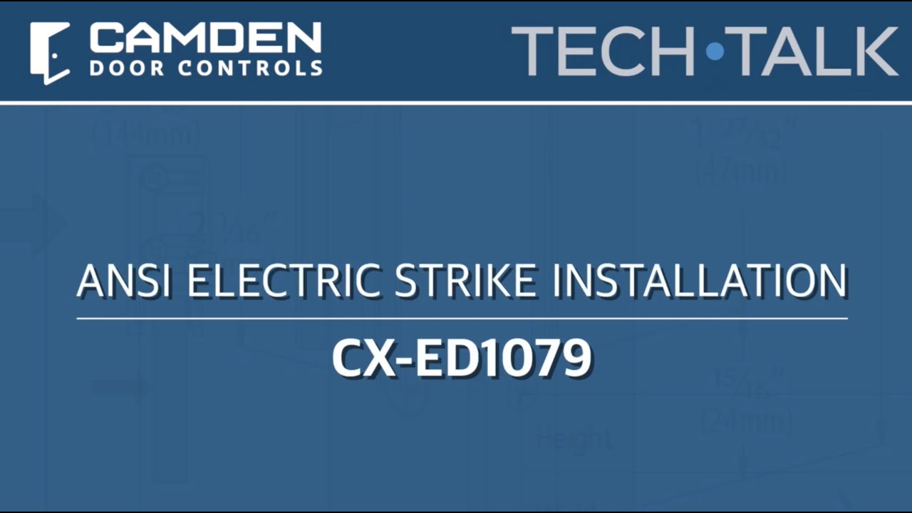 CX-ED1079 - ANSI Electric Strike Installation