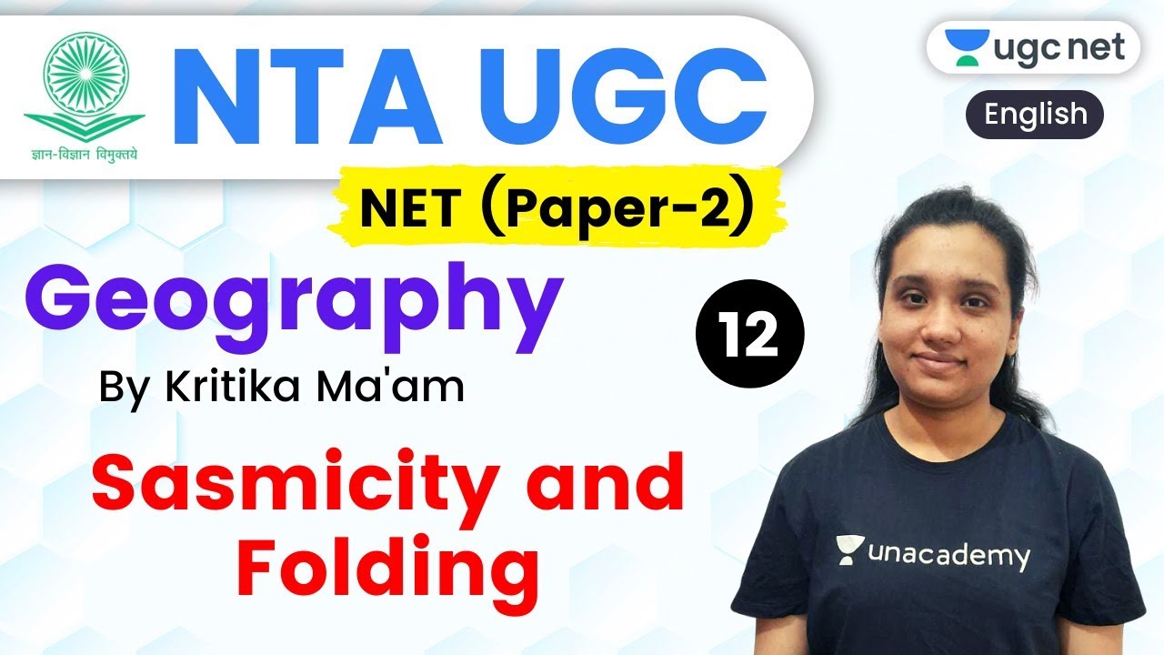 NTA UGC NET 2020 (Paper-2) | Geography by Kritika Ma'am | Sasmicity and Folding