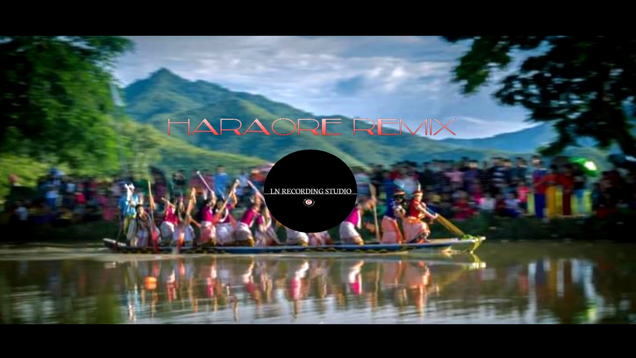 Haraore Remix 2020 &brvbar;&brvbar;Numidang wairamgi ~Manipur folk Dj