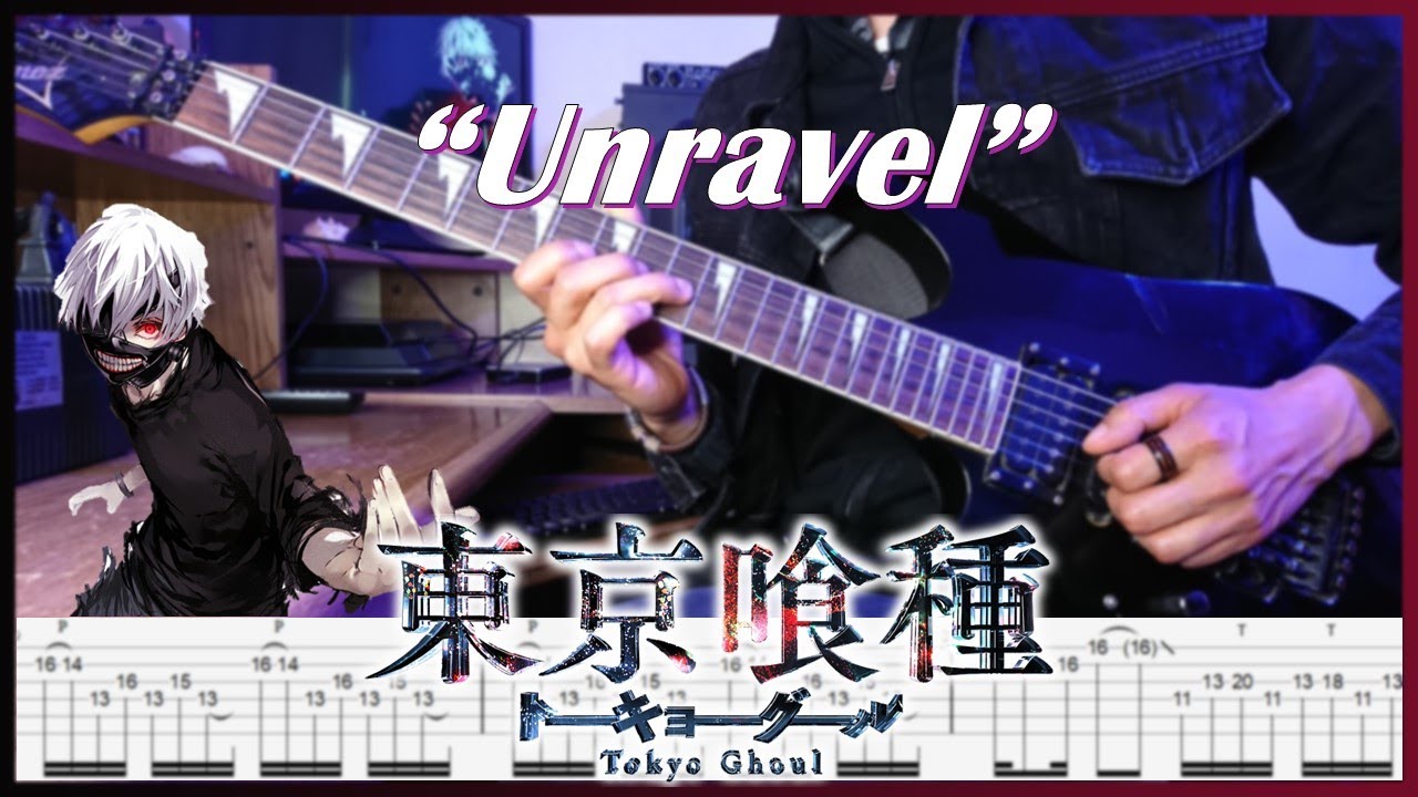 【TABS】Tokyo Ghoul Opening 1 - Unravel (Guitar Cover by Luis Téllez Music) | Ling Tosite Sigure