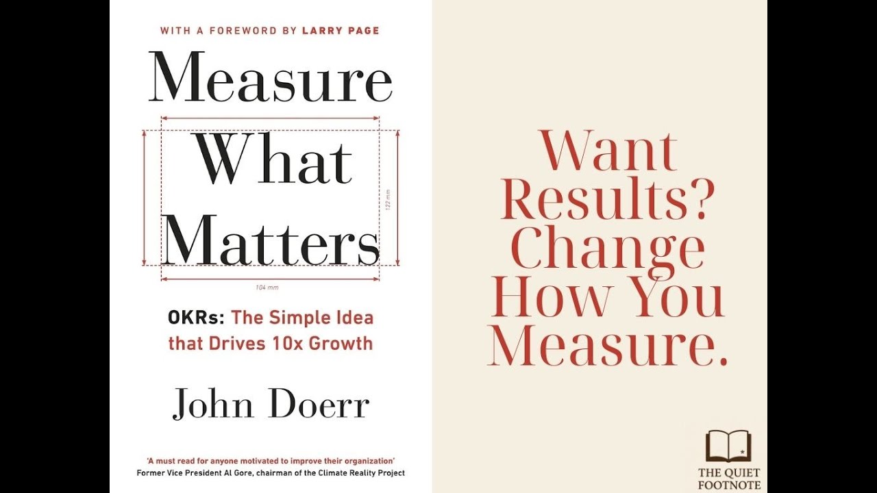 Measure What Matters by John Doerr | The Goal-Setting System Behind Google