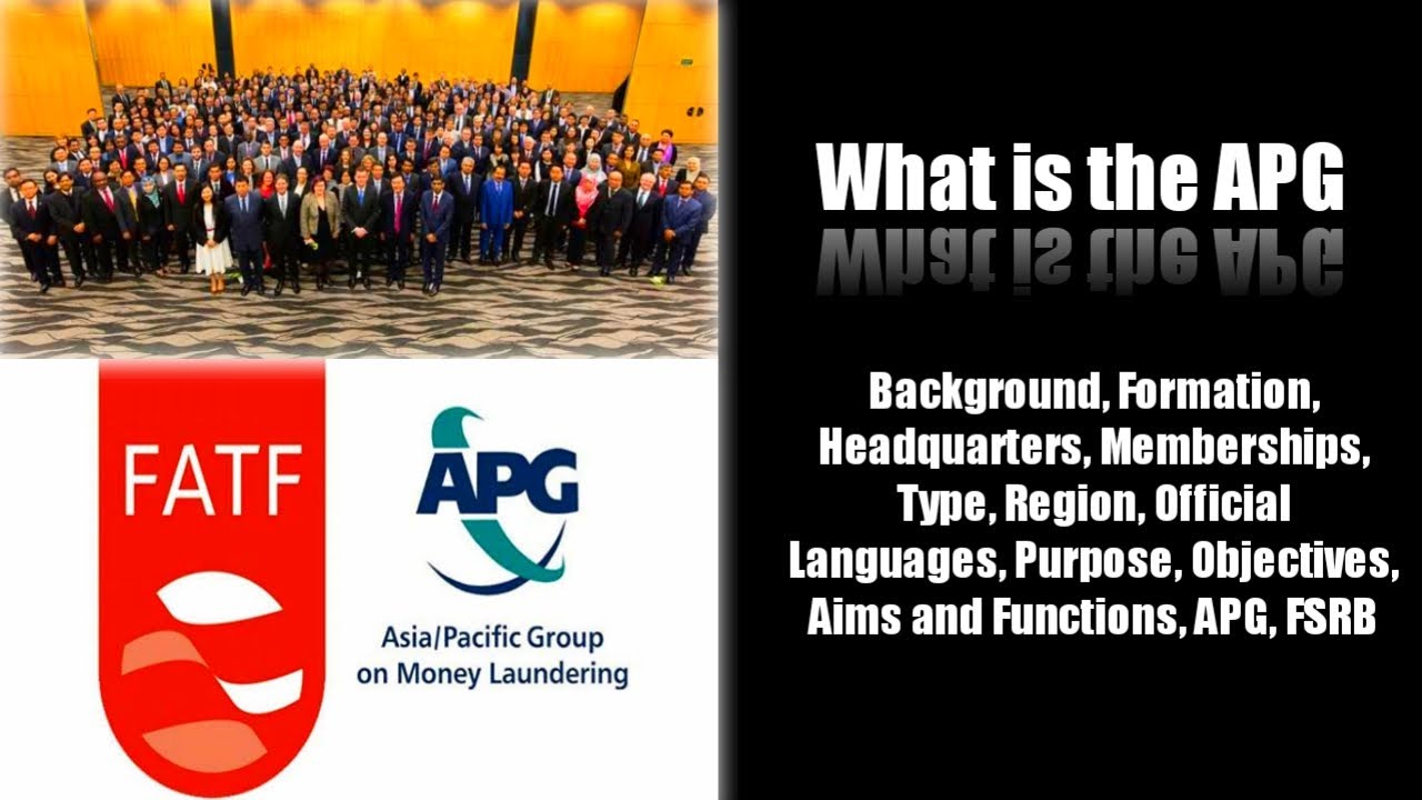 What is the Asia/Pacific Group on Money Laundering | APG |1st FSRB || 5min Knowledge