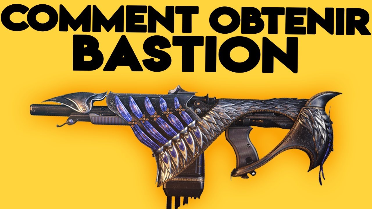 [DESTINY 2] OBTENIR BASTION - QUÊTE EXOTIQUE COULOIR DU TEMPS