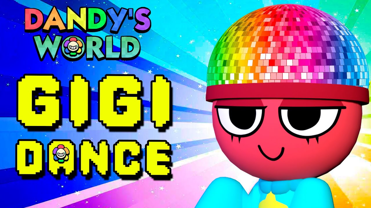 Gigi Dance (Dandys World Song) Animated Music Video