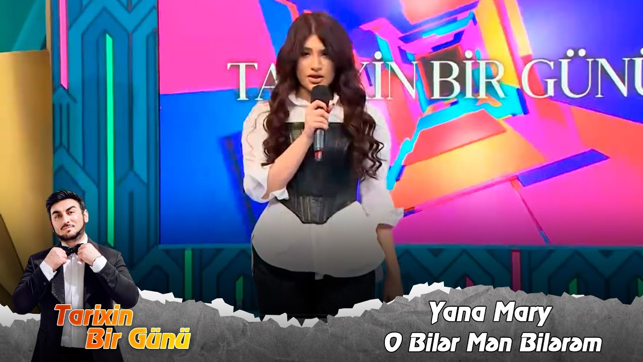 Yana Mary - O Biler Men Bilerem