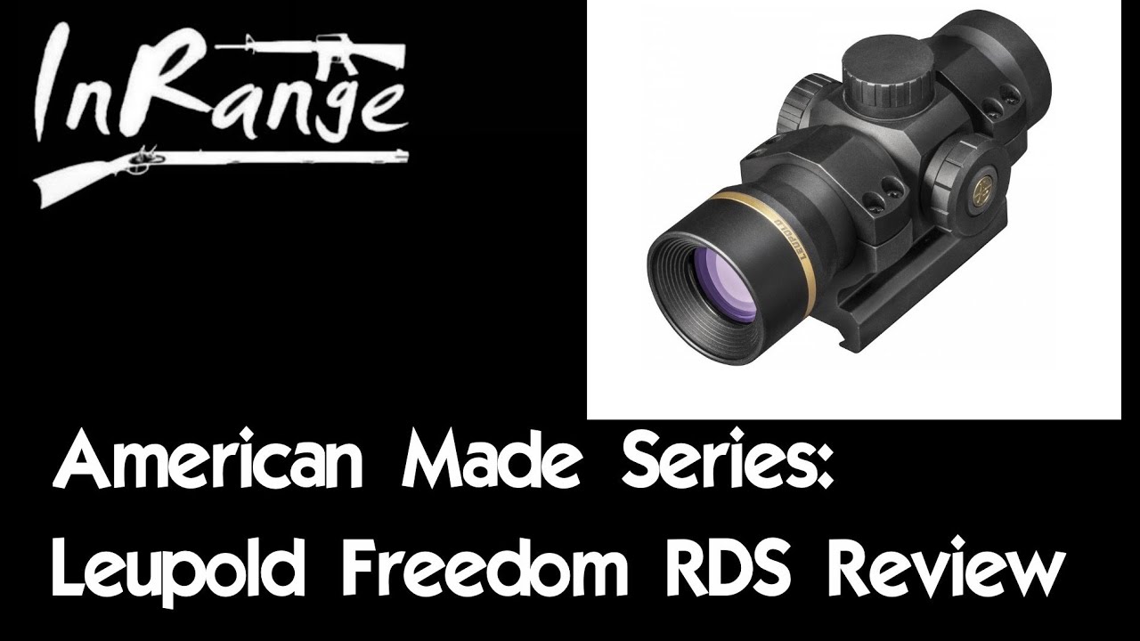 Leupold Freedom RDS — серия «Сделано в Америке»
