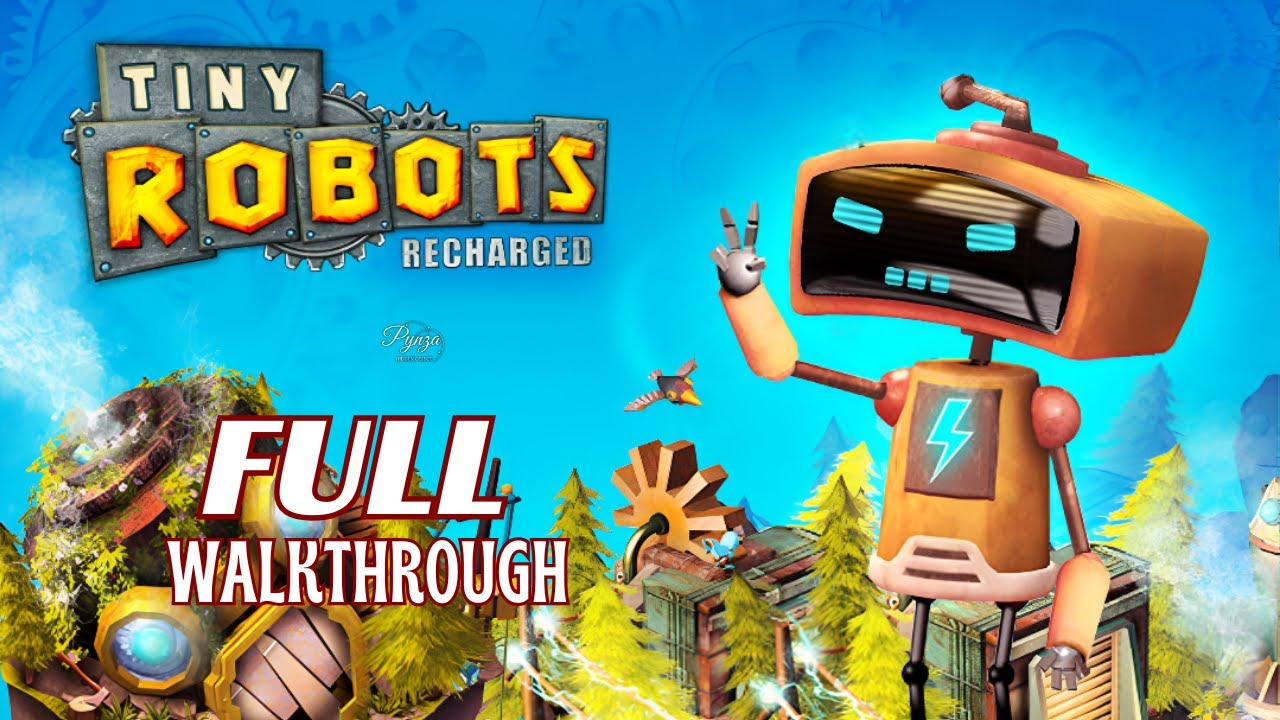 Tiny Robots Recharged Full Game Walkthrough
