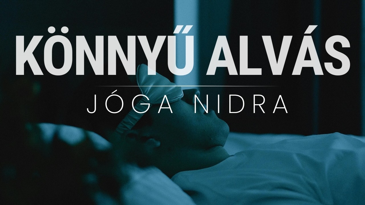 könnyű elalvás jóga nidra | esti vezetett meditáció | karuna jóga nidra