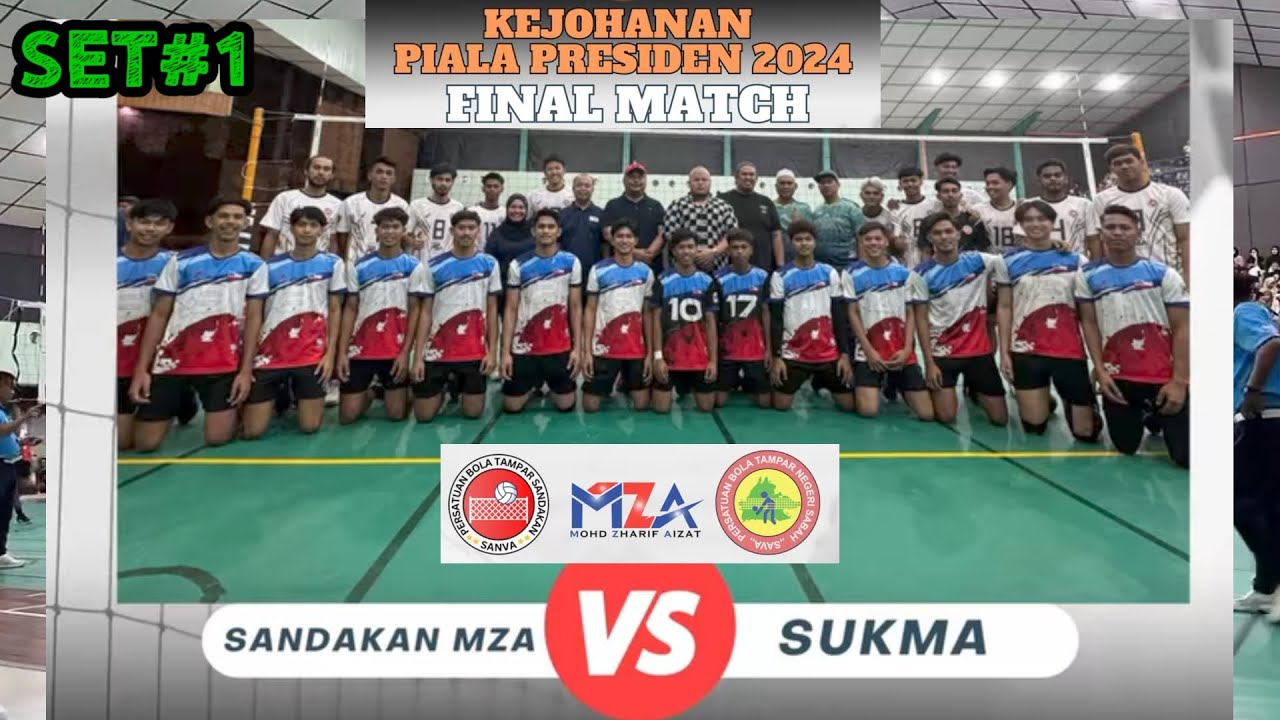 SET#1~FINAL ~ SANDAKAN MZA VS SUKMA SABAH, PIALA PRESIDEN SAVA 2024, DEWAN ARENA MASYARAKAT SEMPORNA