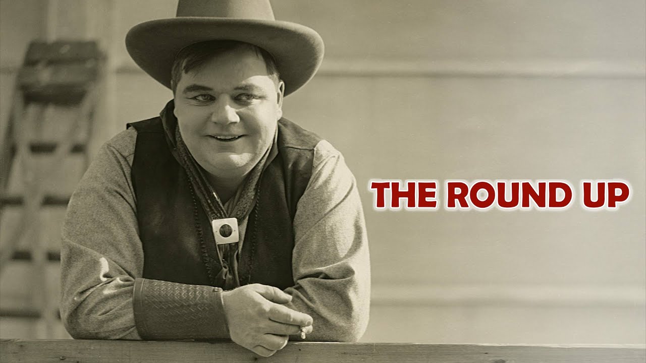 The Round Up (1923) Fatty Arbuckle Western Drama | Classic Silent Movie with Music