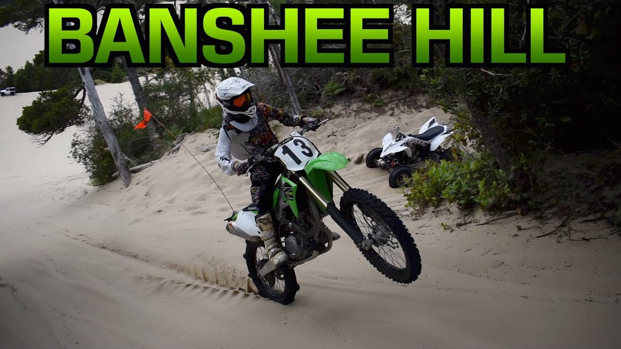 BANSHEE HILL Winchester Bay Oregon Dunes / Dirtbikes, Sport Quads, and UTVs Hill Climbing 2020