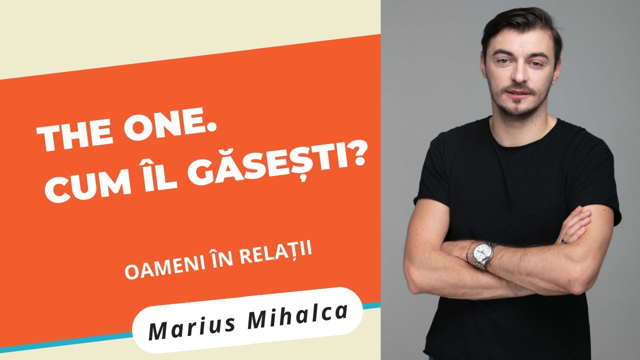 The One.  Cum îl găsești? Există partenerul predestinat?