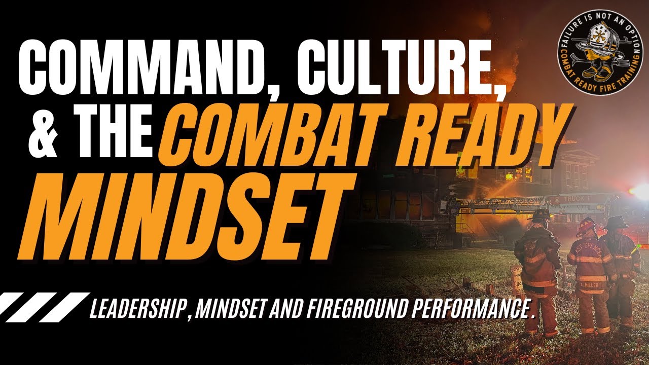 Command, Culture, and The Combat Ready Mindset