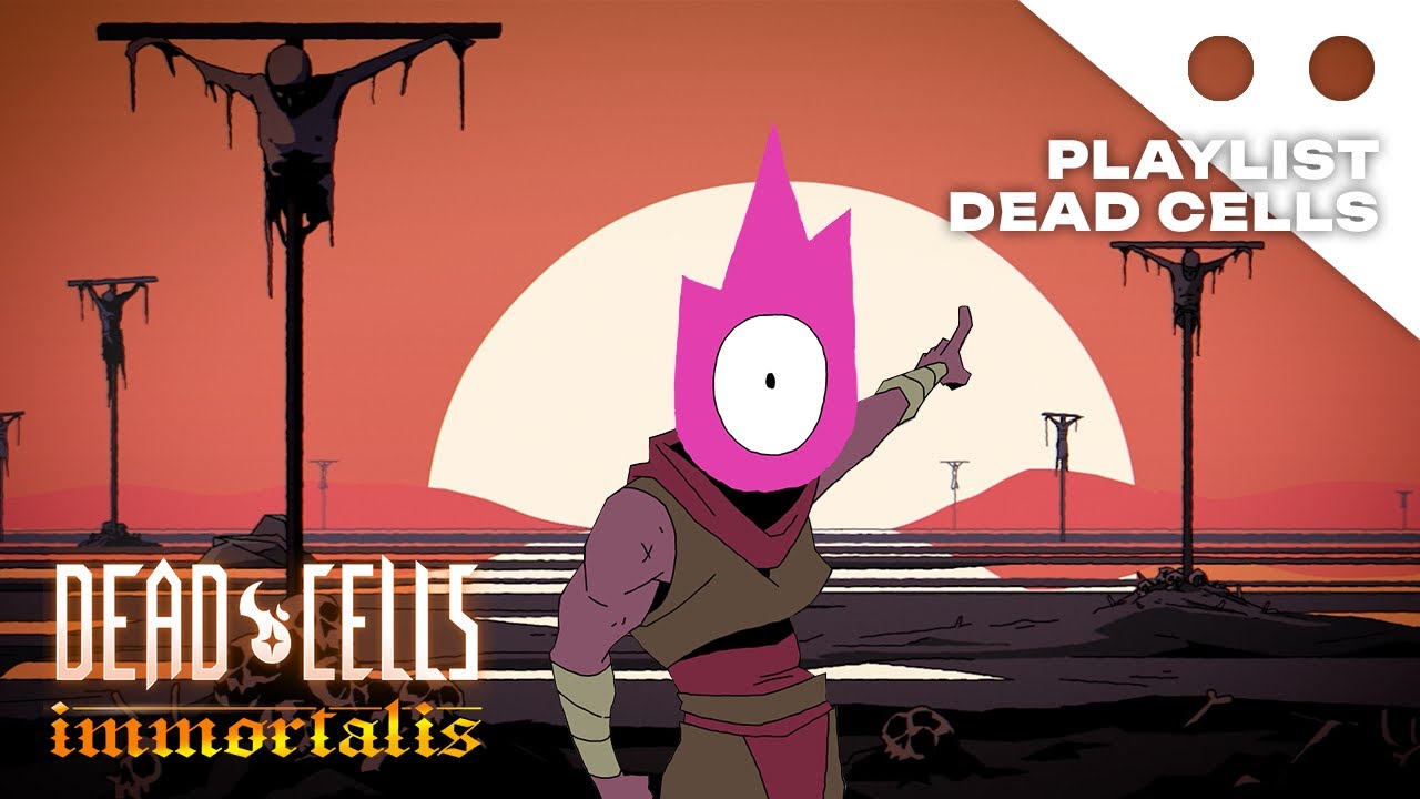 Dead Cells : Immortalis | Aventure ambience