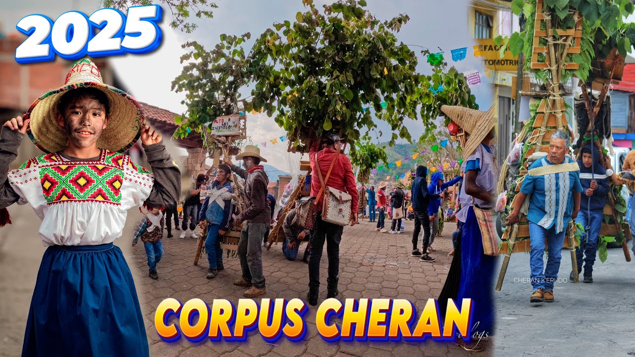 CORPUS CHERAN 2025 - Aqui comienzan las Fiestas del Corpus en la Meseta Purepecha