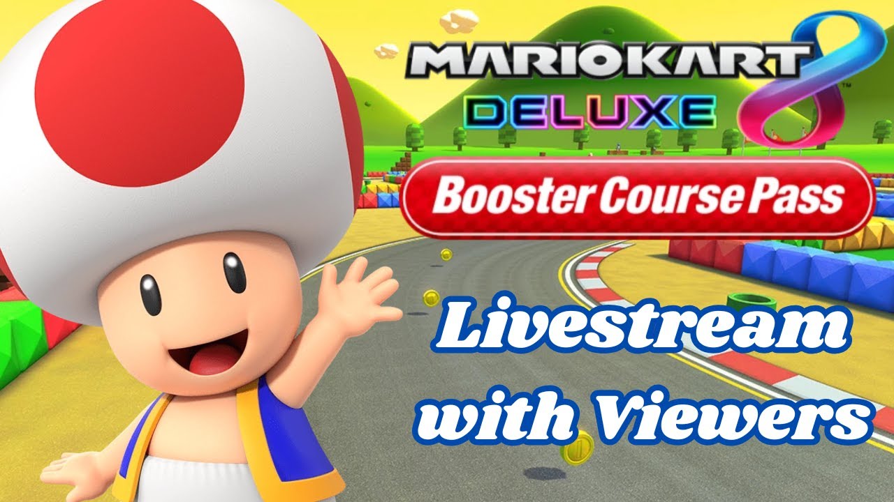 Mario Kart 8 Deluxe Stream Part 432 Playing MK8DX with Viewers!