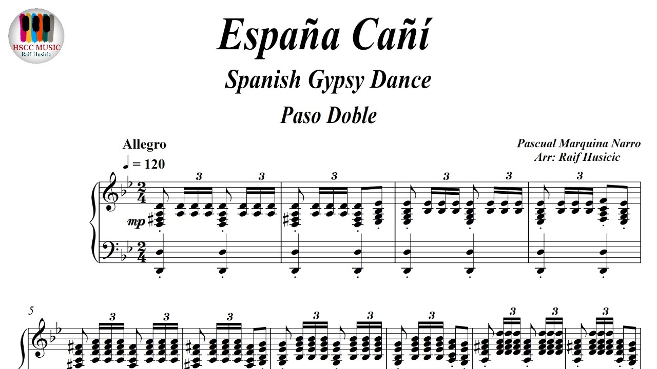 España Cañí, Paso Doble, Spanish Gypsy Dance, Danza Zingara Spagnola - Pascual Marquina Narro, Piano