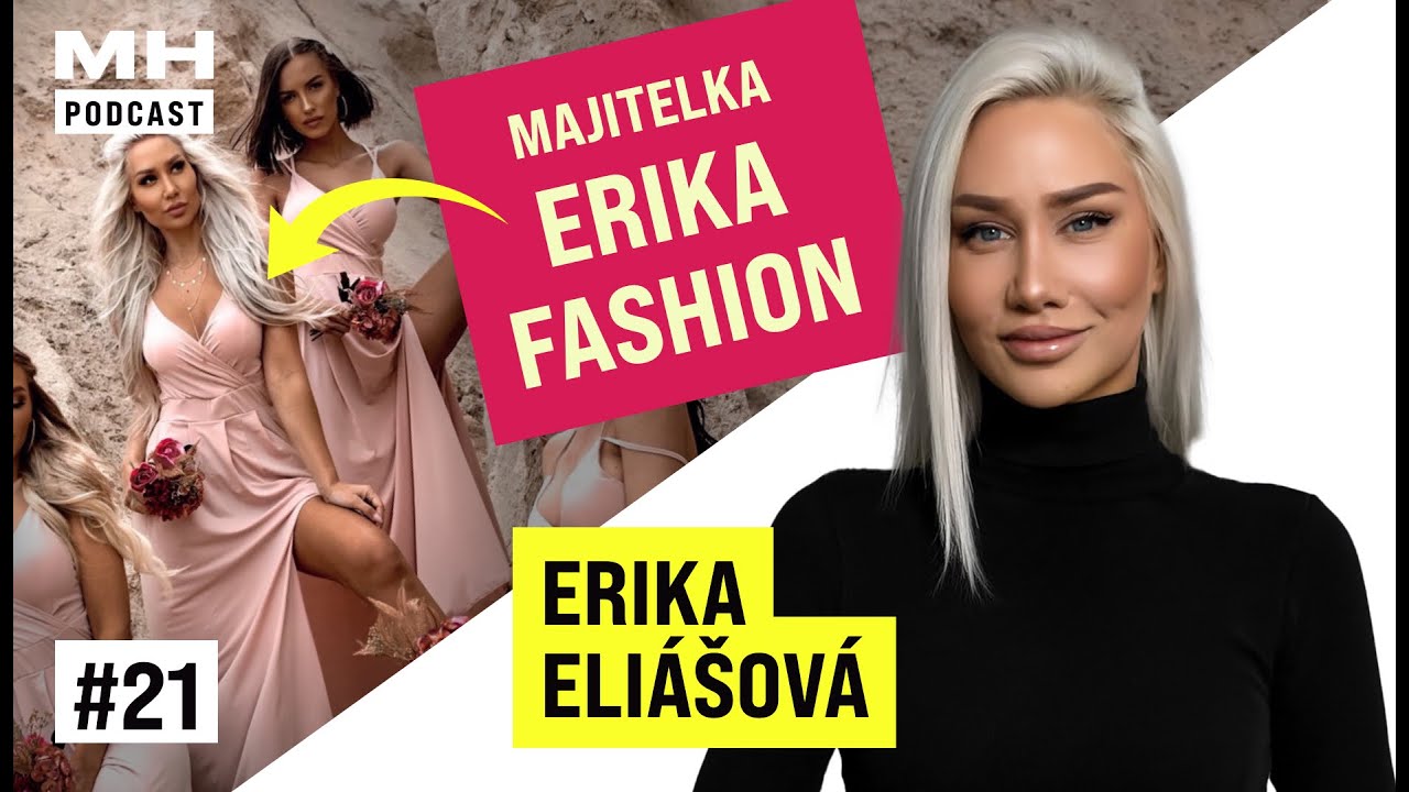 #21 Erika Eli&aacute;&scaron;ov&aacute;: Lidi jsou dneska extr&eacute;mně toxick&yacute;. Člověk je průměrem lid&iacute;, se kter&yacute;mi se st&yacute;k&aacute;.